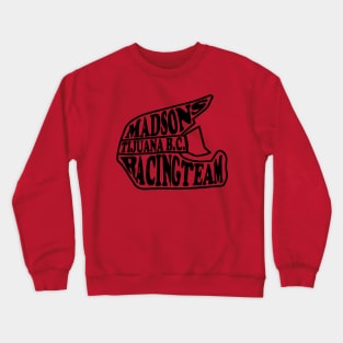 Mad Sons Racing Team Crewneck Sweatshirt